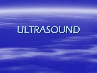 ULTRASOUND