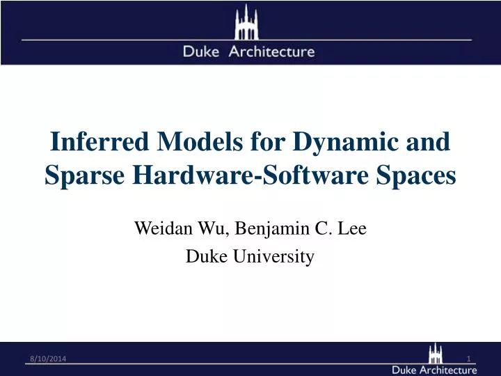 inferred models for dynamic and sparse hardware software spaces