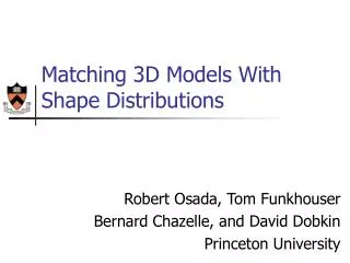 Matching 3D Models With Shape Distributions