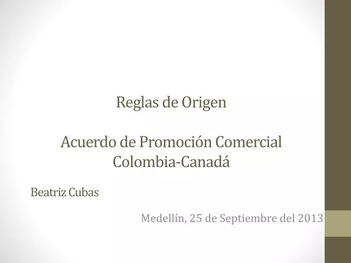 reglas de origen acuerdo de promoci n comercial colombia canad