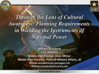 William Wunderle LTC, Infantry Middle East Foreign Area Officer