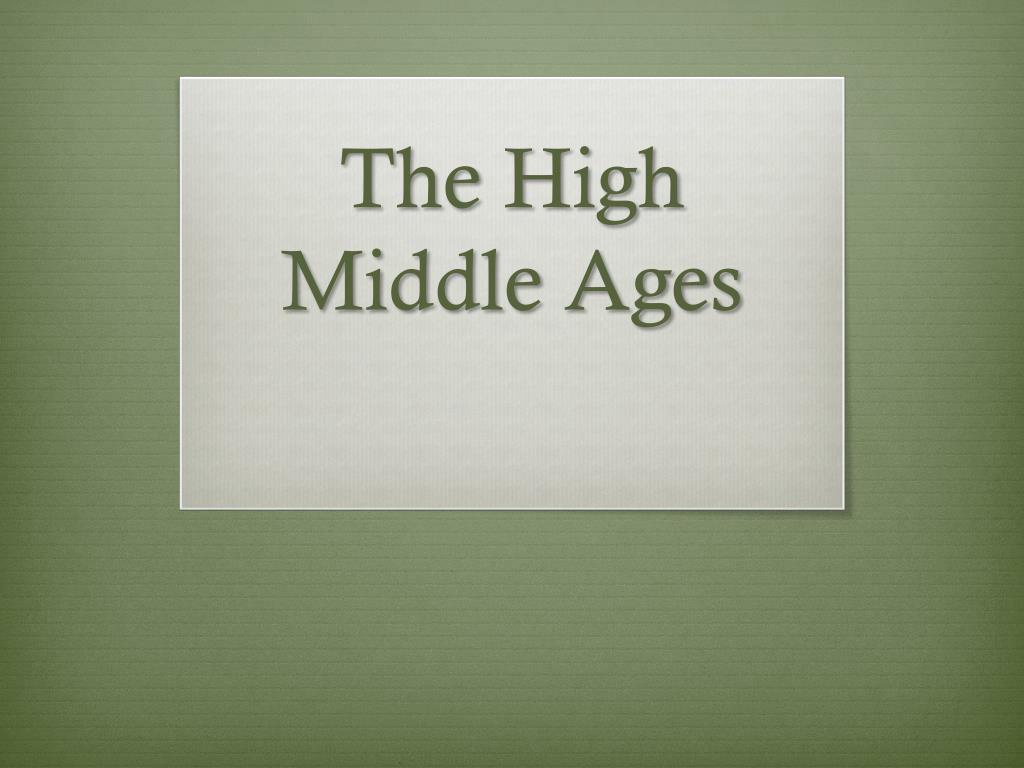 PPT - The High Middle Ages PowerPoint Presentation, free download - ID ...