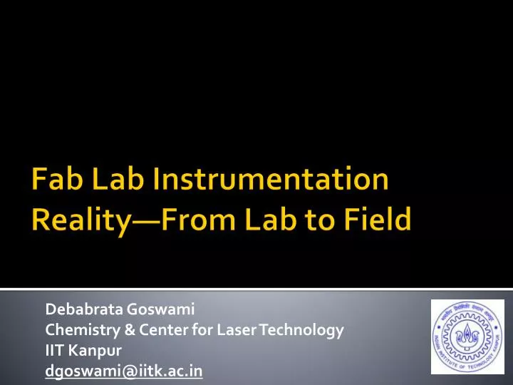 debabrata goswami chemistry center for laser technology iit kanpur dgoswami@iitk ac in
