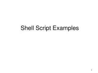 Shell Script Examples