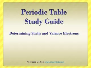 Periodic Table Study Guide Determining Shells and Valence Electrons