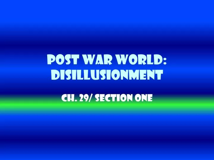 post war world disillusionment