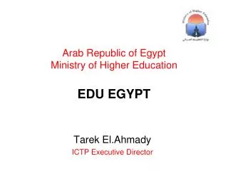 Arab Republic of Egypt Ministry of Higher Education EDU EGYPT