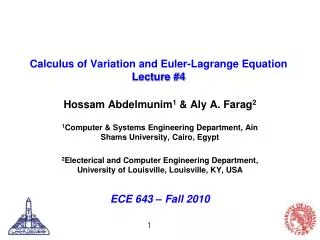 Calculus of Variation and Euler-Lagrange Equation Lecture #4