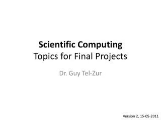 Scientific Computing Topics for Final Projects