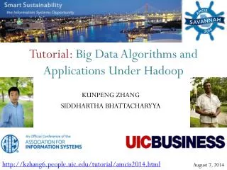 Tutorial : Big Data Algorithms and Applications Under Hadoop
