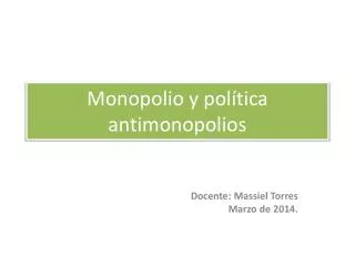 monopolio y pol tica antimonopolios