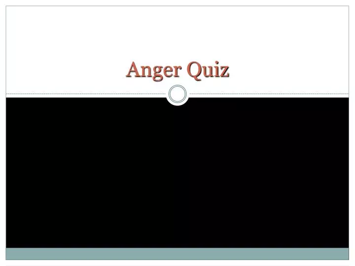 anger quiz