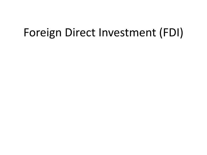 foreign direct investment fdi