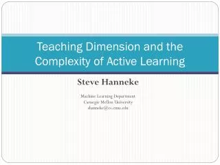 Teaching Dimension and the Complexity of Active Learning