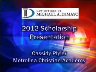2012 Scholarship Presentation Cassidy Plyler Metrolina Christian Academy