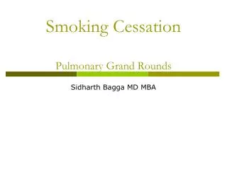 Smoking Cessation Pulmonary Grand Rounds