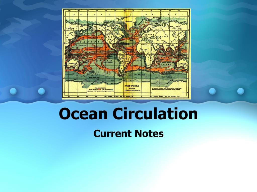 PPT - Ocean Circulation PowerPoint Presentation, free download - ID:3118396