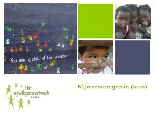 mijn ervaringen in land