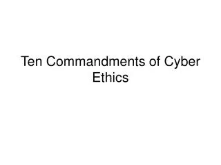 Ten Commandments of Cyber Ethics