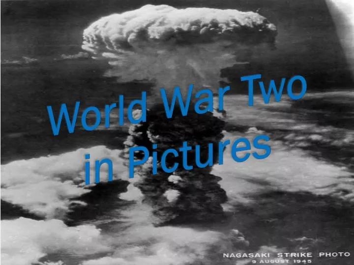 world war two in pictures
