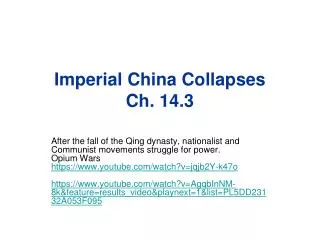 Imperial China Collapses Ch. 14.3