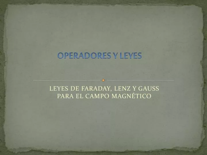 operadores y leyes