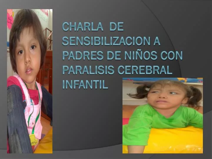 charla de sensibilizacion a padres de ni os con paralisis cerebral infantil