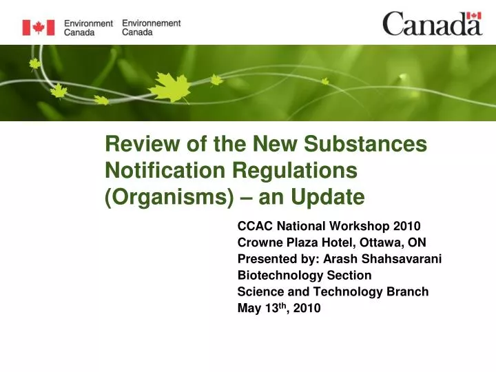 review of the new substances notification regulations organisms an update