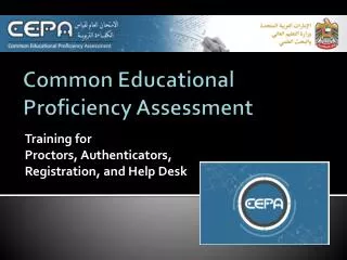 Common Educational Proficiency Assessment