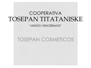 tosepan titataniske