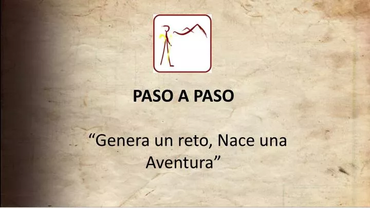 paso a paso genera un reto nace una aventura