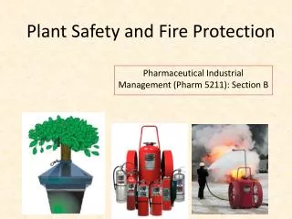 Plant Safety and Fire Protection