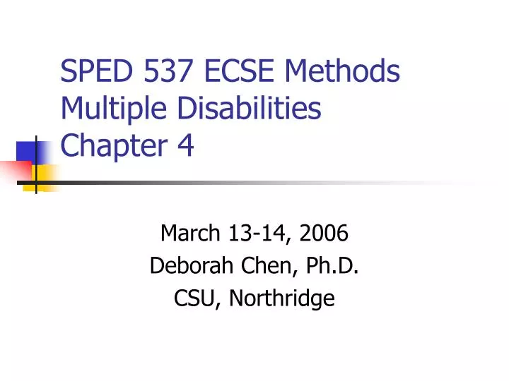 sped 537 ecse methods multiple disabilities chapter 4