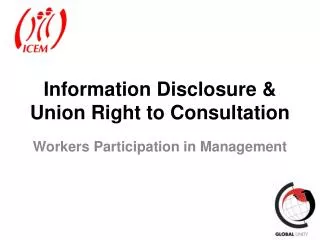 Information Disclosure &amp; Union Right to Consultation