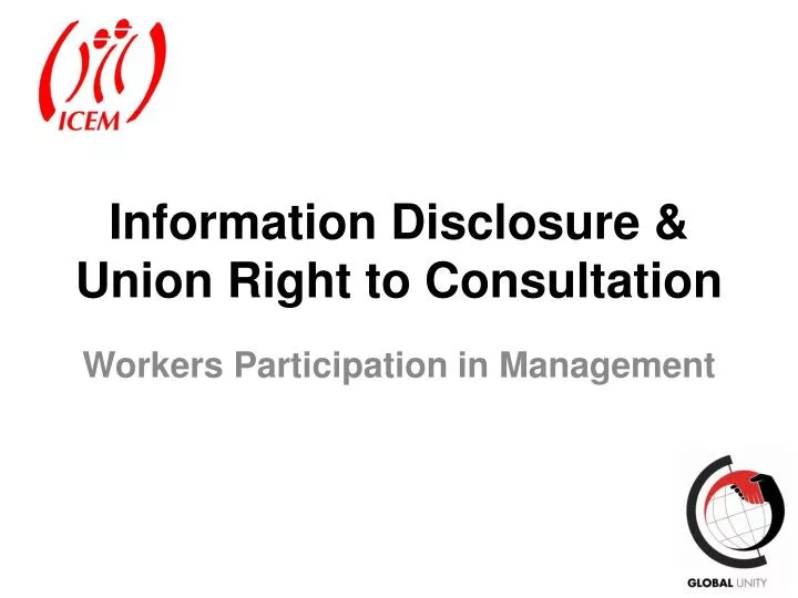 information disclosure union right to consultation