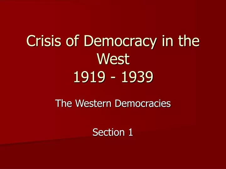crisis of democracy in the west 1919 1939