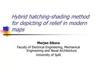 Hybrid hatching-shading method for depicting of relief in modern maps