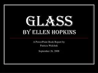 Glass By Ellen Hopkins