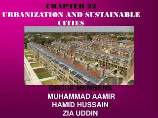 CHAPTER 22 URBANIZATION AND SUSTAINABLE CITIES