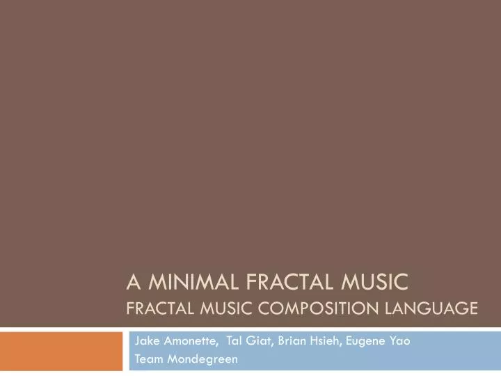 a minimal fractal music fractal music composition language