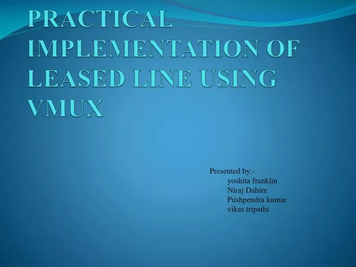 practical implementation of leased line using vmux