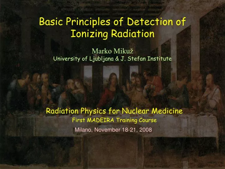 basic principles of detection of ionizing radiation