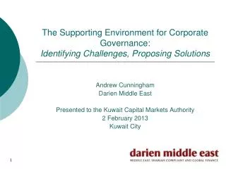 The Supporting Environment for Corporate Governance: Identifying Challenges, Proposing Solutions