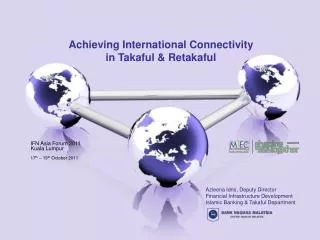 Achieving International Connectivity in Takaful &amp; Retakaful