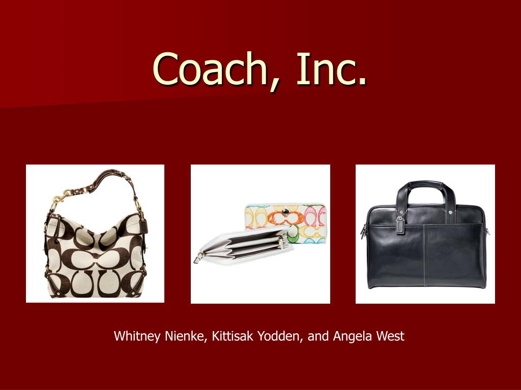 PPT - Coach, Inc. PowerPoint Presentation, free download - ID:3119116