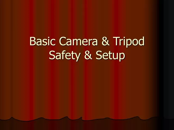 basic camera tripod safety setup