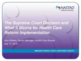 The Supreme Court Decision and What It Means for Health Care Reform Implementation