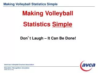 Making Volleyball Statistics Simple