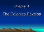 PPT - The American Colonies And Their Government Chapter 4 PowerPoint ...