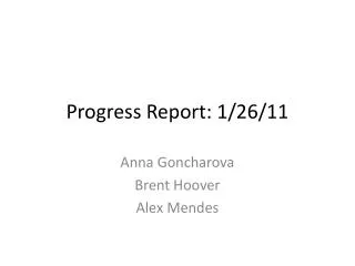 Progress Report: 1/26/11